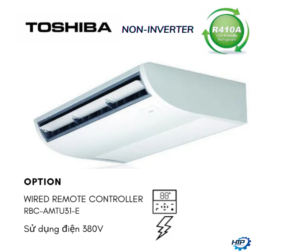 MÁY LẠNH ÁP TRẦN TOSHIBA NON INVERTER - 380V - RAV-300ASP-V - 3.5HP