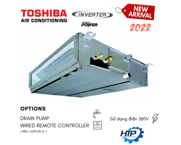 MÁY LẠNH GIẤU TRẦN TOSHIBA - INVERTER - NEW 2022 - 380V - RAV - GV4801A8P-V- 6.0HP