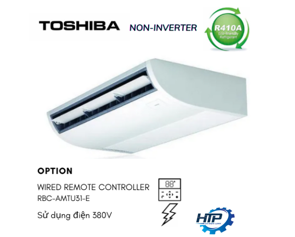 MÁY LẠNH ÁP TRẦN TOSHIBA NON INVERTER - 380V - RAV-600AS8-V - 7.0HP